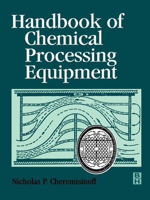 cover image of Handbook of Chemical Processing Equipment